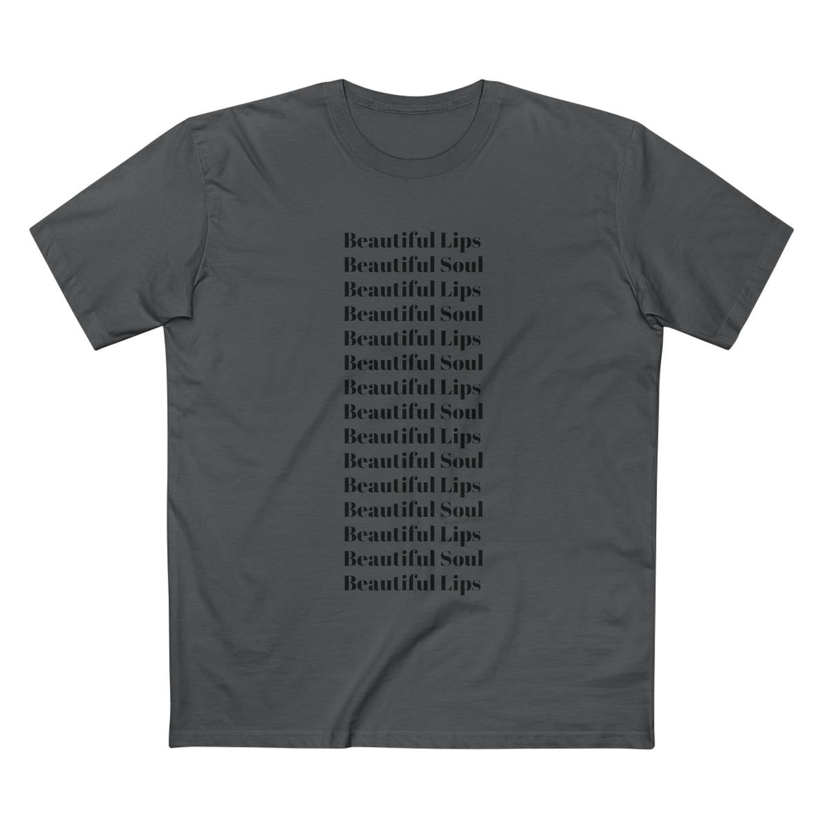 Beautiful Lips Beautiful Soul Graphic T-Shirt — Comfy Funny Statement Tee. Cut off the sleeves for extra umph.