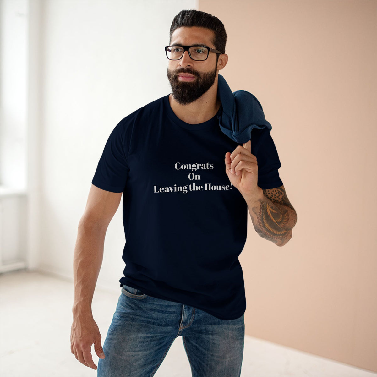 Our original Rockstar - "Congrats on Leaving the House!" - T-shirt