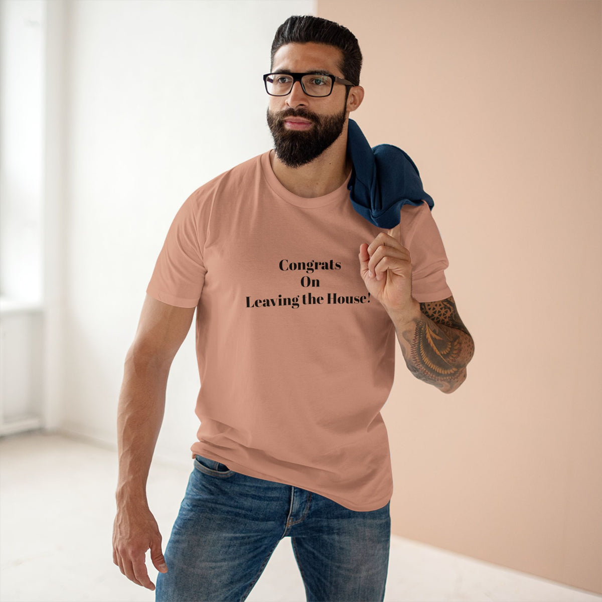 Our original Rockstar - "Congrats on Leaving the House!" - T-shirt