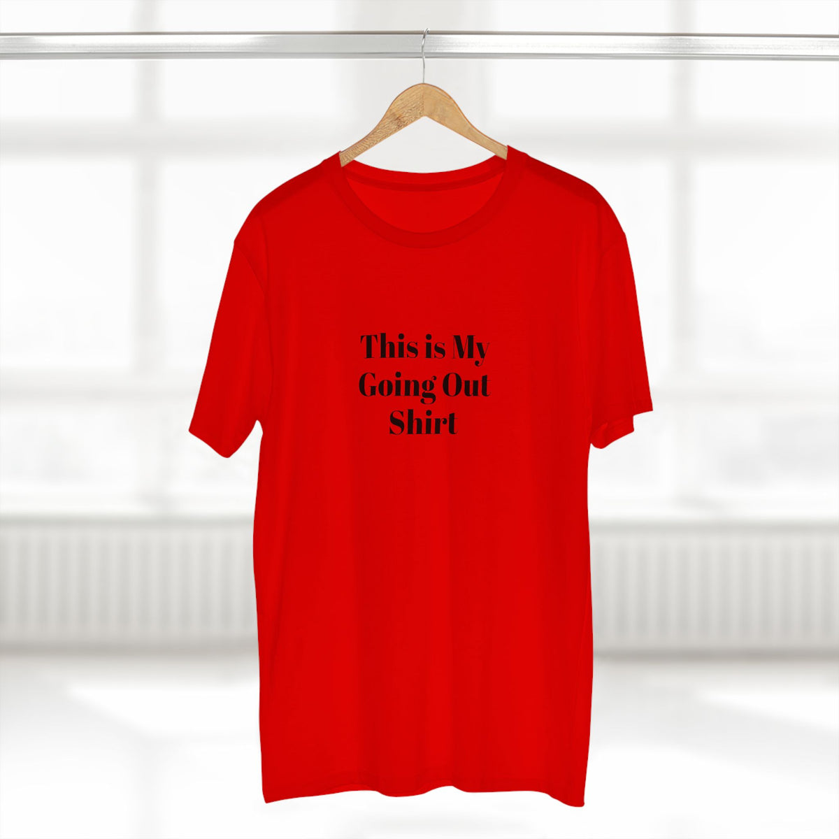 "This is my Going Out Shirt" - T-shirt