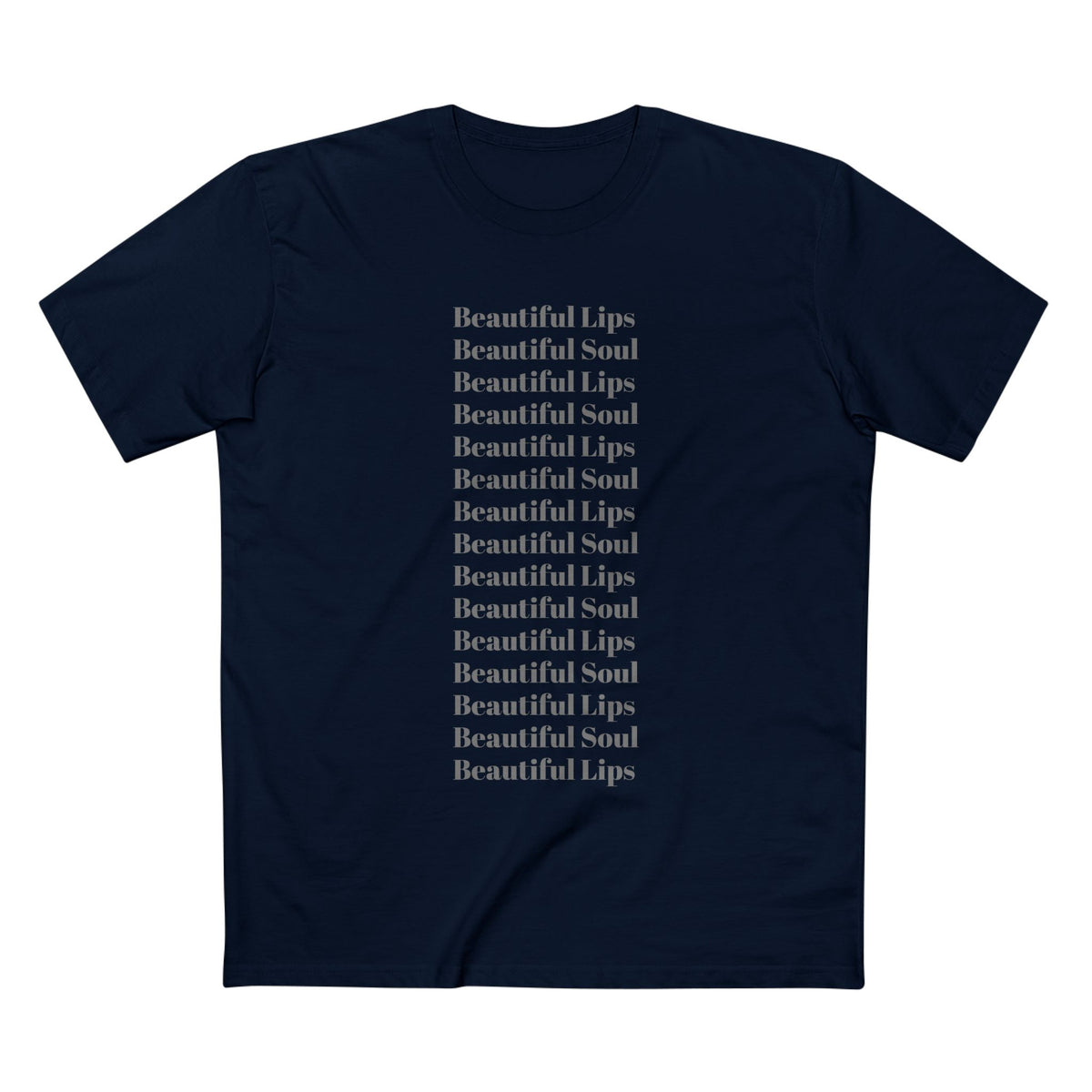 Beautiful Lips Beautiful Soul Graphic T-Shirt — Comfy Funny Statement Tee. Cut off the sleeves for extra umph.