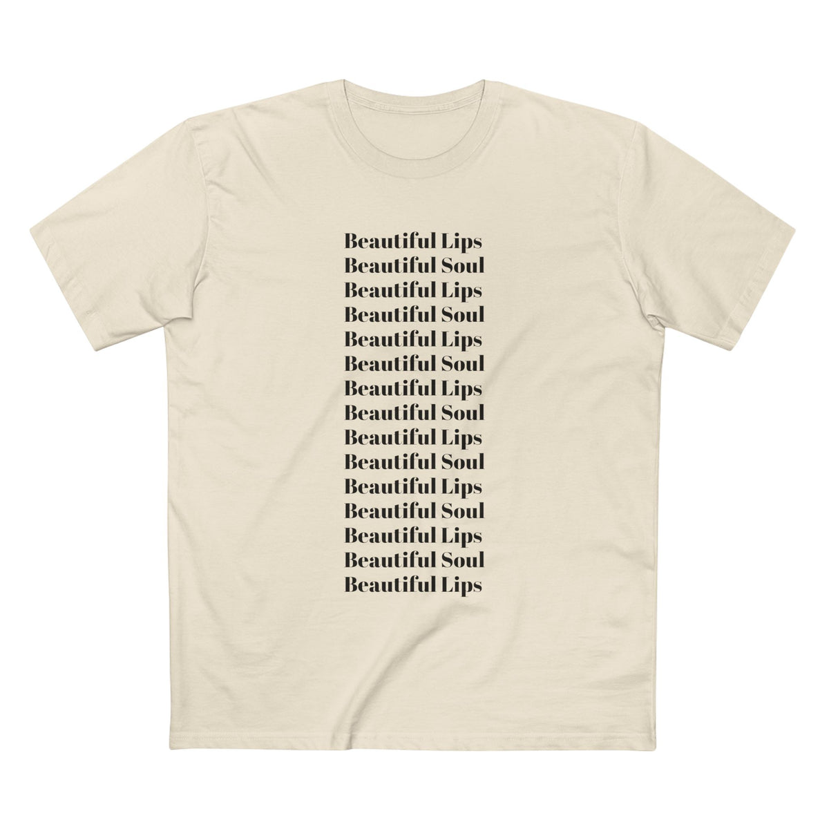 Beautiful Lips Beautiful Soul Graphic T-Shirt — Comfy Funny Statement Tee. Cut off the sleeves for extra umph.