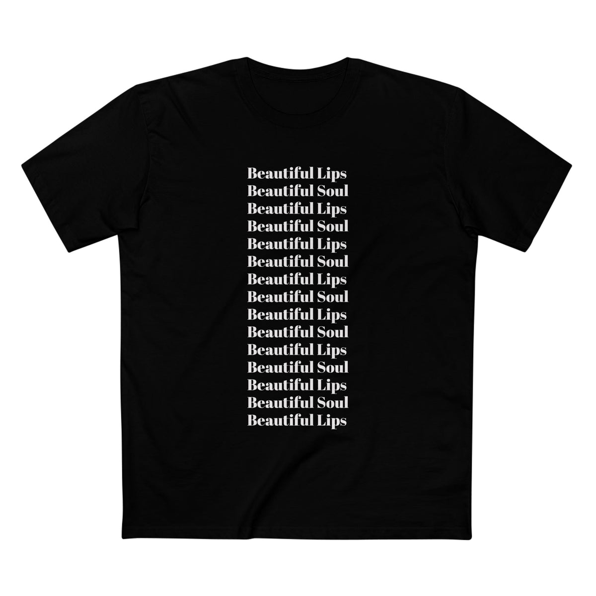 Beautiful Lips Beautiful Soul Graphic T-Shirt — Comfy Funny Statement Tee. Cut off the sleeves for extra umph.