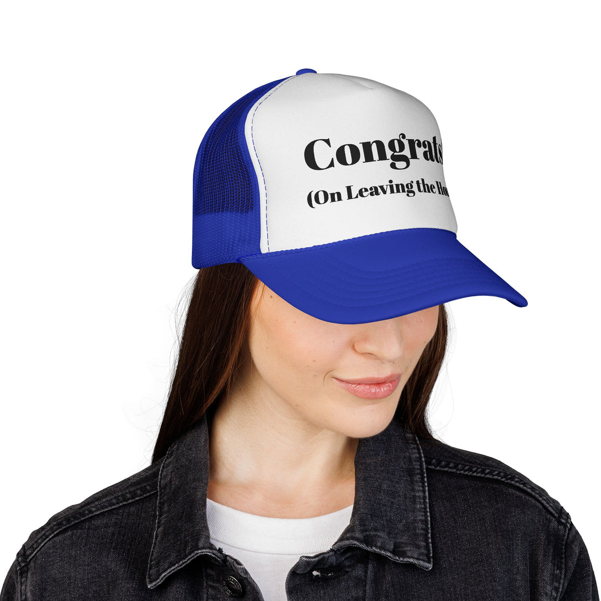 Congrats! (On Leaving the House) Trucker Cap - Choose a Color