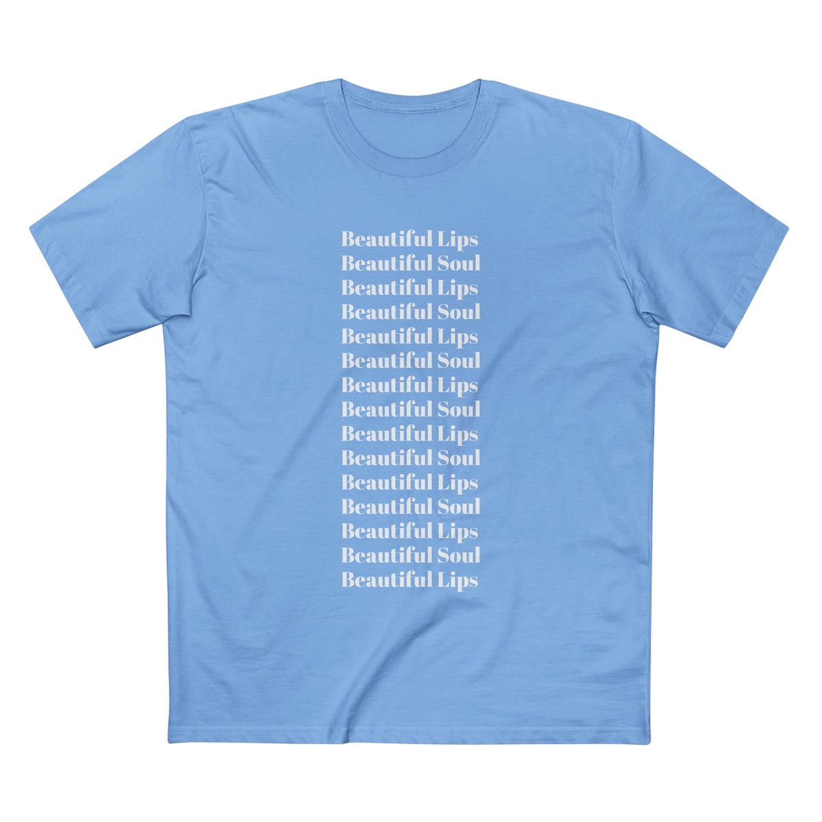 Beautiful Lips Beautiful Soul Graphic T-Shirt — Comfy Funny Statement Tee. Cut off the sleeves for extra umph.